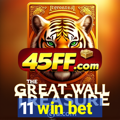11 win bet